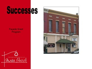 Successes Façade Grant Program 