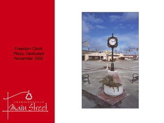 Freedom Clock Plaza, Dedicated November 2002 