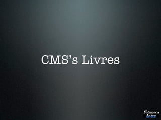 CMS’s Livres
 