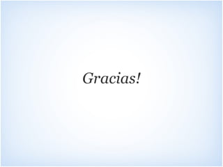 Gracias!
 
