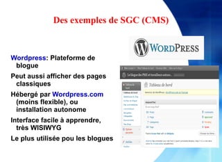 Les principales plates-formes utilisées  (du moins quelques-unes) 