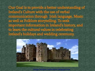 Image: brittney-irishculture.blogspot.com
 