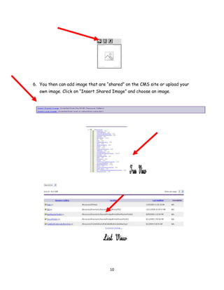 The top area is good for summary information, important announcements and so on.
