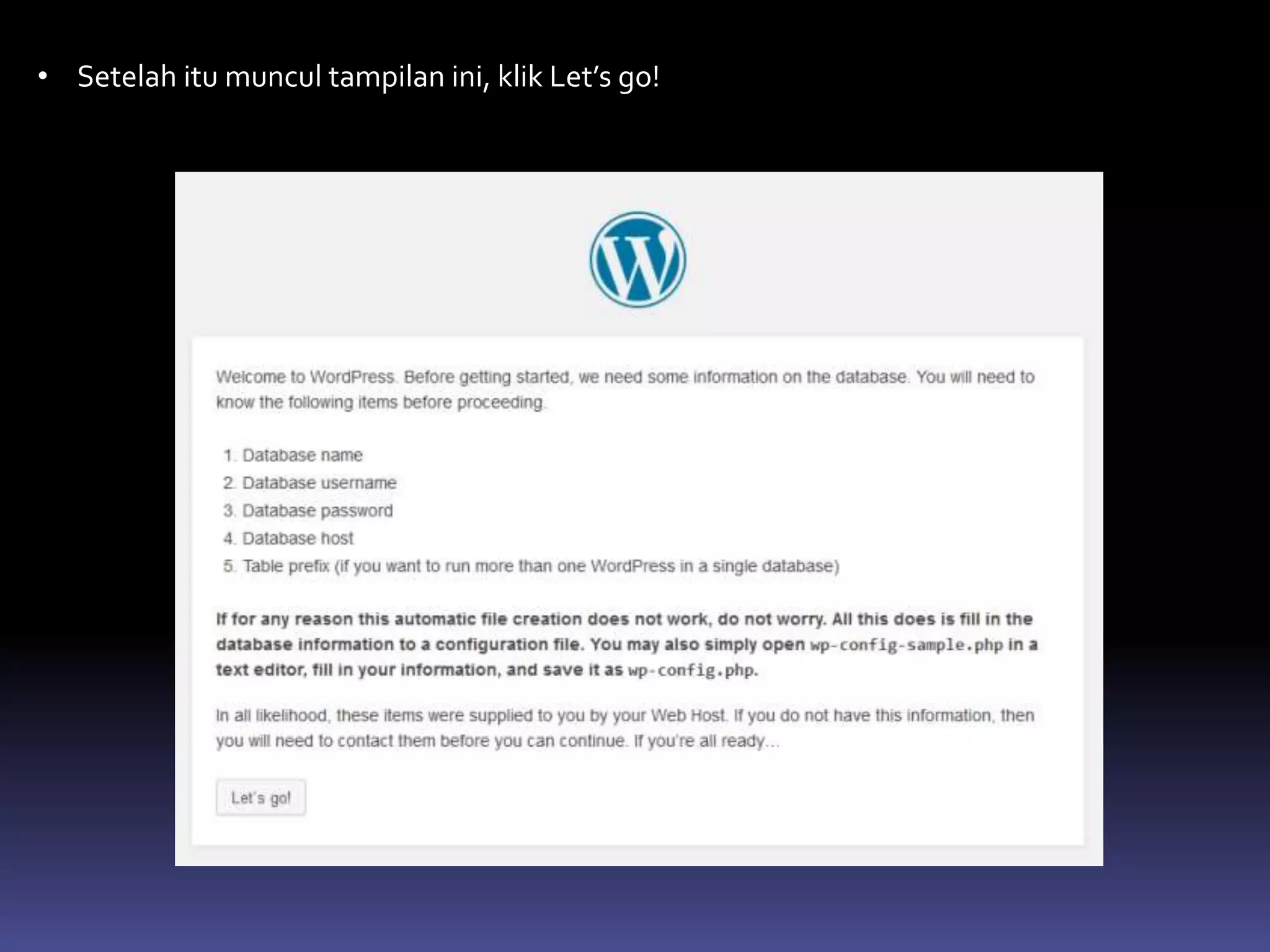 • Setelah itu muncul tampilan ini, klik Let’s go!
 