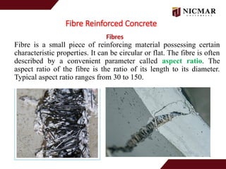 Fibres In Rcc fibre reinforced concrete in construction industry | PPTX