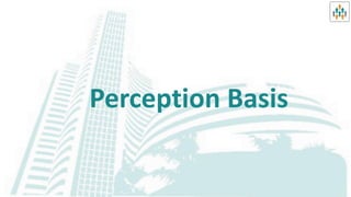 Perception Basis
 