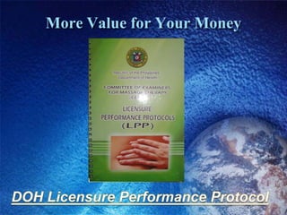 More Value for Your Money
 