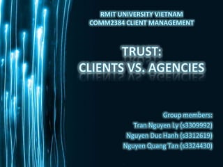Client Management - Trust: Clients vs. Agencies
