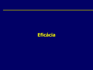 Source: Review: EficáciaReviewer Memo: Slide Modified: Memo:.