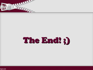 The End! ;)The End! ;)
 
