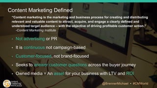 “Content marketing is the marketing and business process for creating and distributing
relevant and valuable content to at...