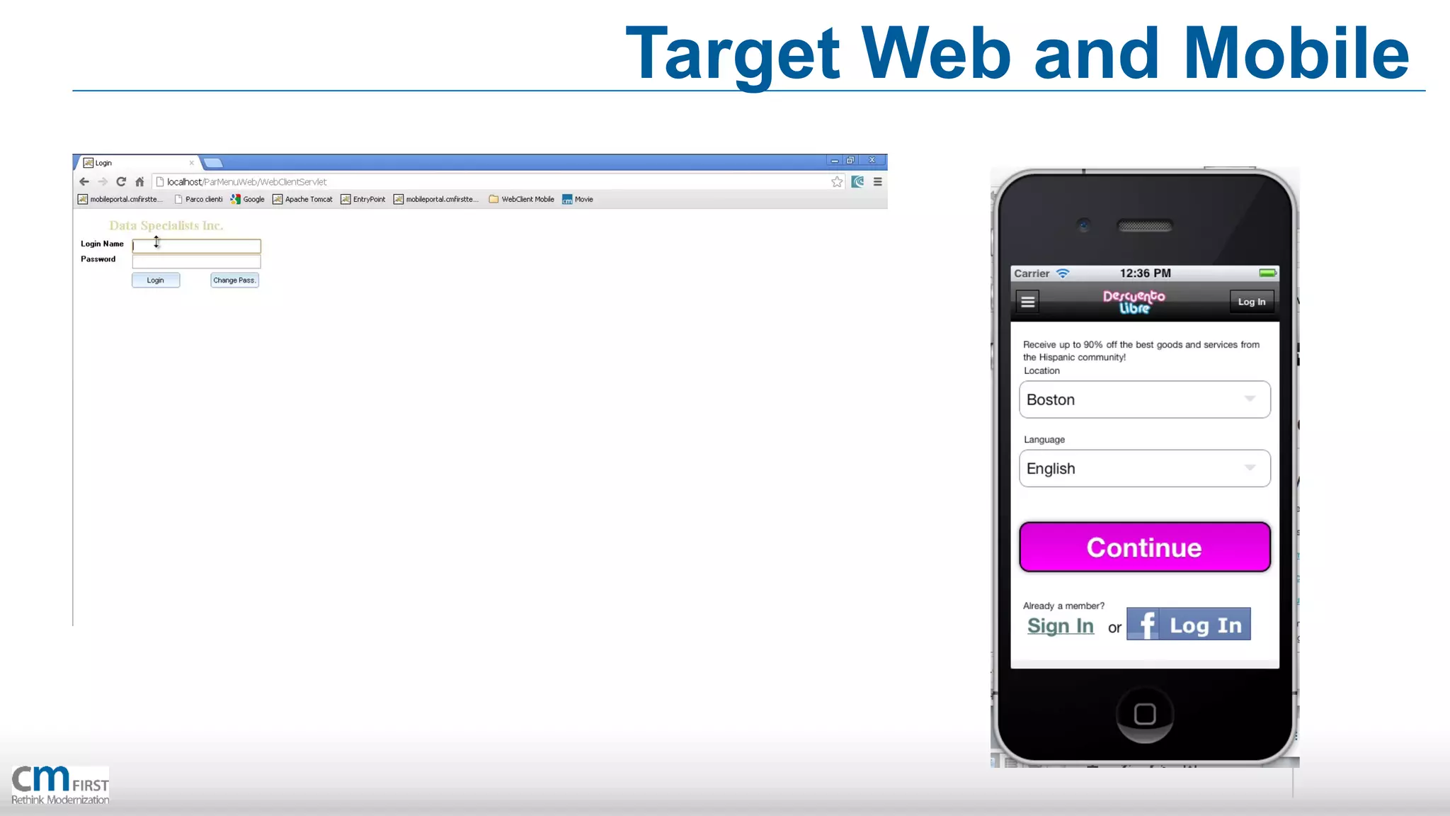 Target Web and Mobile
 