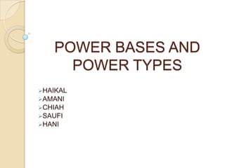 POWER BASES AND POWER TYPES  ,[object Object]