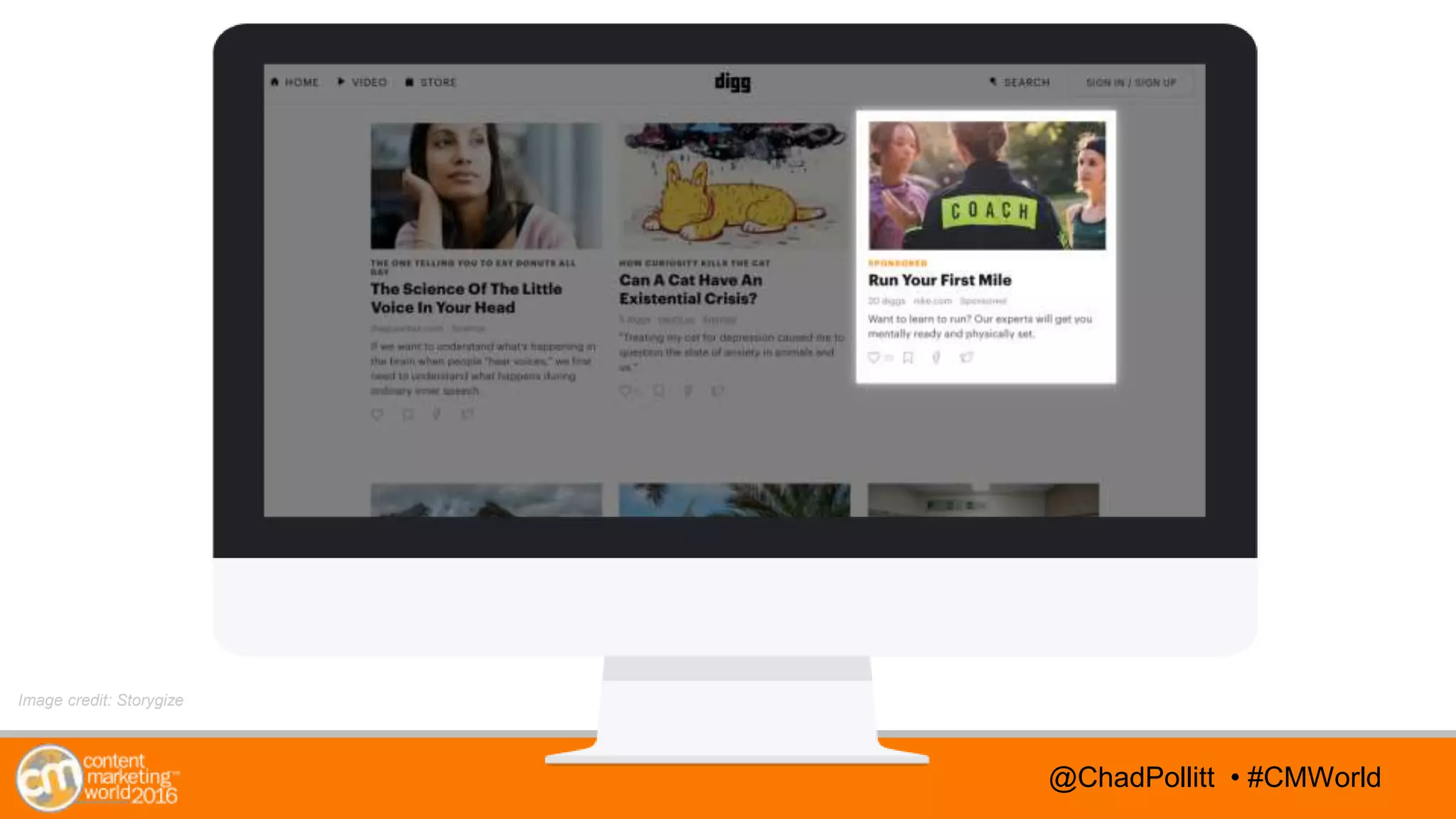 @TwitterHandle • #CMWorld@TwitterHandle • #CMWorld@ChadPollitt • #CMWorld
Image credit: Storygize
 