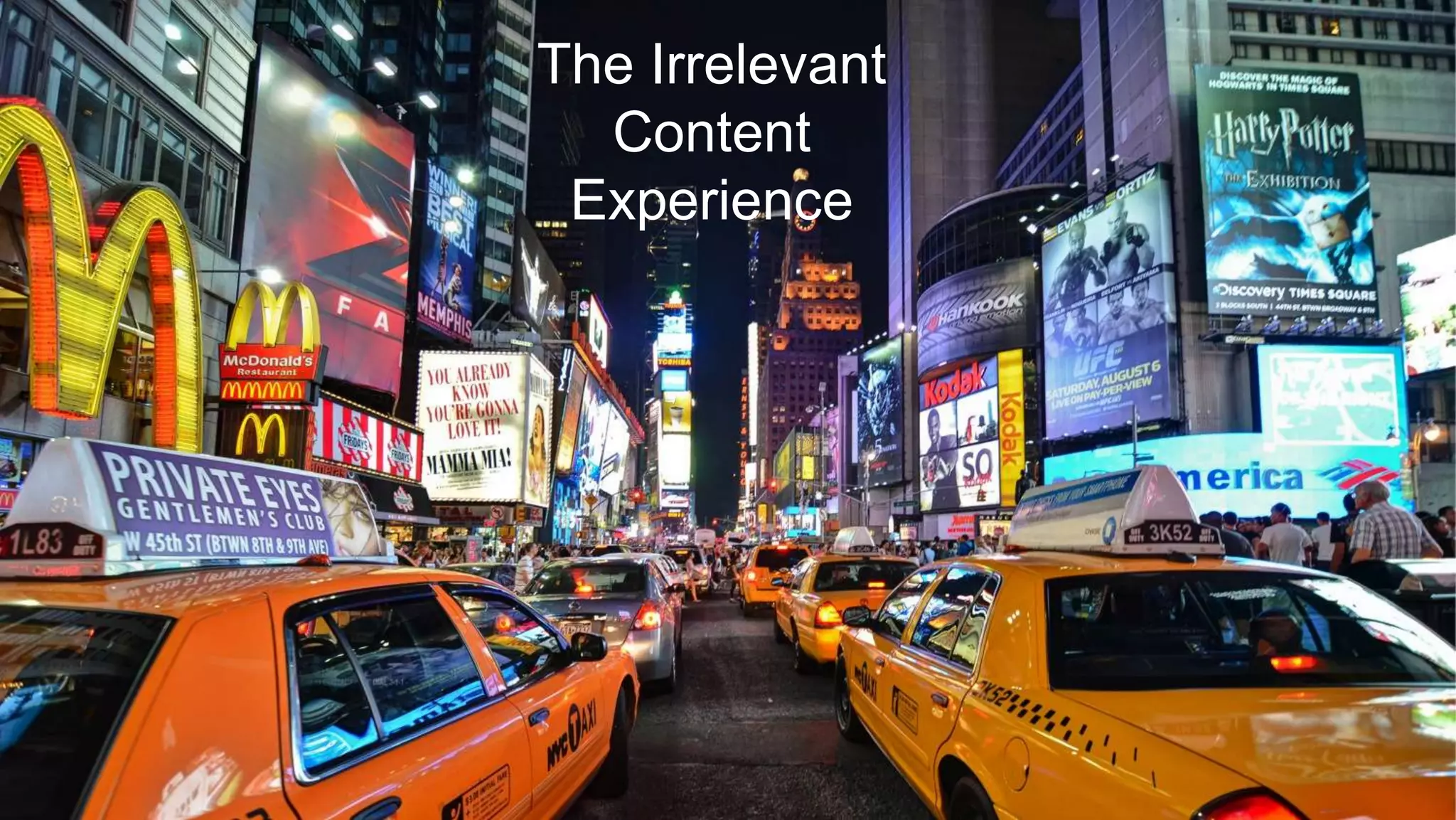 #CMworld @LinkedInMktg
The Irrelevant
Content
Experience
 