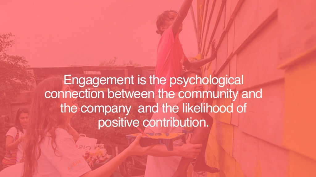 Engagement is the psychological connection