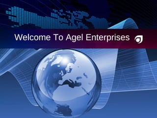Welcome To Agel Enterprises 