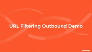 URL Filtering Outbound Demo
 