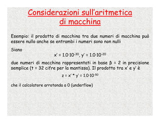 Calcolo Numerico - 2 - Numeri Di Macchina