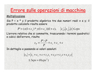 Calcolo Numerico - 2 - Numeri Di Macchina