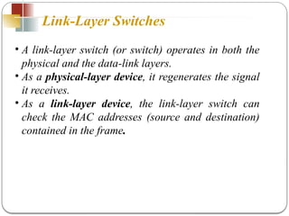 Switch Table Link Layer logical design, physical design,protovals | PPTX