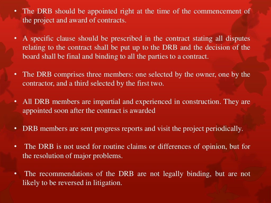 DISPUTE REVIEW BOARDS REASONSNEEDMETHODSRESPONSIBILITIESPROCESFU…