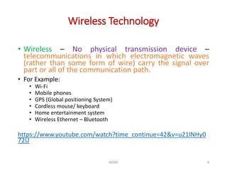 Wireless Technologies and Standards