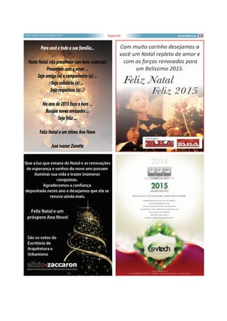 13SEXTA-FEIRA, 19 DE DEZEMBRO DE 2014 Especial
 