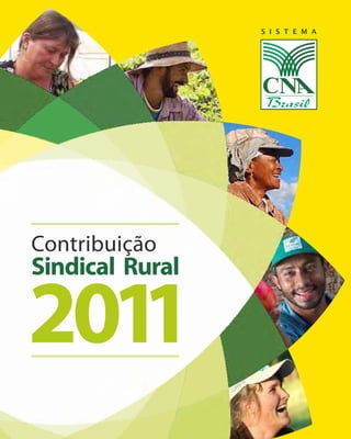Contribuição
Sindical Rural

2011
 