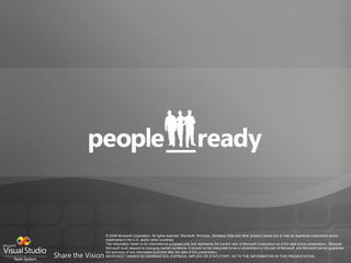 © 2006 Microsoft Corporation. All rights reserved. Microsoft, Windows, Windows Vista and other product names are or may be registered trademarks and/or trademarks in the U.S. and/or other countries. The information herein is for informational purposes only and represents the current view of Microsoft Corporation as of the date of this presentation.  Because Microsoft must respond to changing market conditions, it should not be interpreted to be a commitment on the part of Microsoft, and Microsoft cannot guarantee the accuracy of any information provided after the date of this presentation.  MICROSOFT MAKES NO WARRANTIES, EXPRESS, IMPLIED OR STATUTORY, AS TO THE INFORMATION IN THIS PRESENTATION. 
