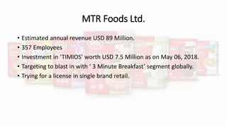 Mtr Foods Ltd History Details Pptx