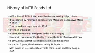 Mtr Foods Ltd History Details Pptx