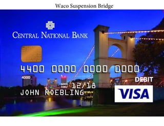Waco Suspension Bridge
 
