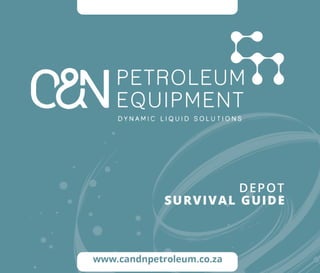 C&N Petroleum Depot Survival Guide