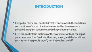 Computer Numeric control(C.N.C) Machine | PPTX