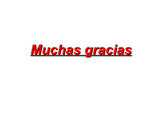 Muchas gracias 