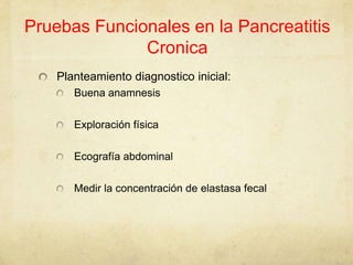 Cáncer de páncreas. Pruebas diagnósticas pancreáticas
