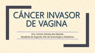Dra. Carmen Daniela Jara Macedo
Residente de Segundo Año de Ginecología y Obstetricia
 