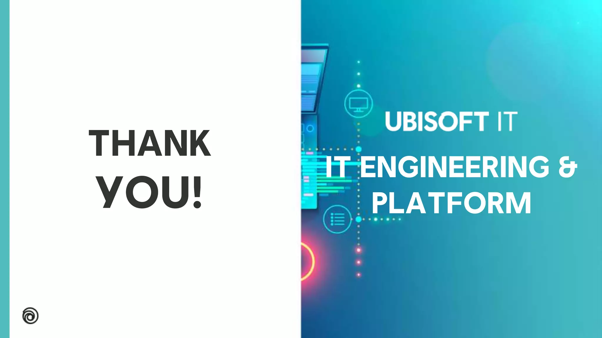 IT ENGINEERING &
PLATFORM
THANK
YOU!
 