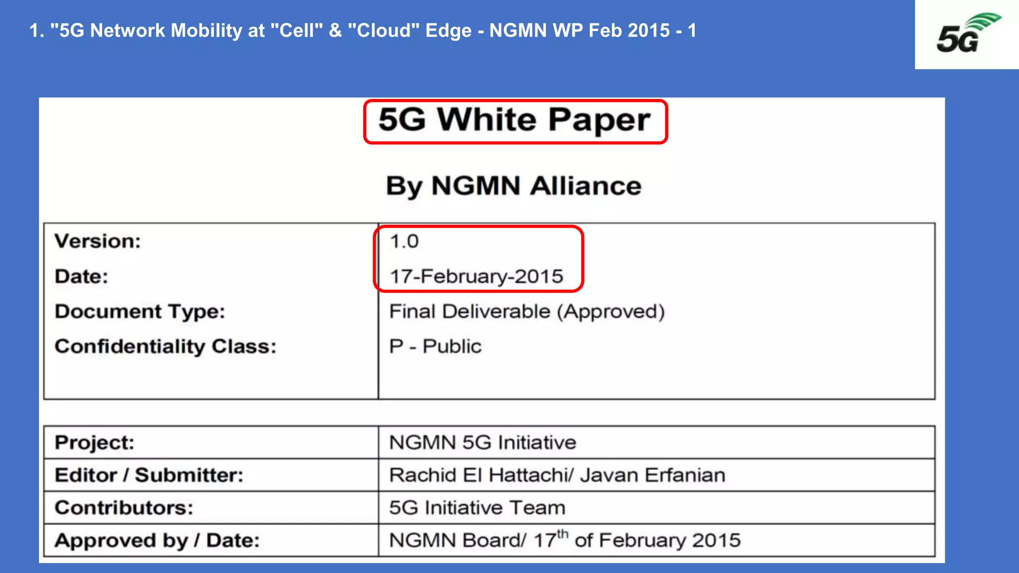 1. "5G Network Mobility at "Cell" & "Cloud" Edge - NGMN WP Feb 2015 - 1
 