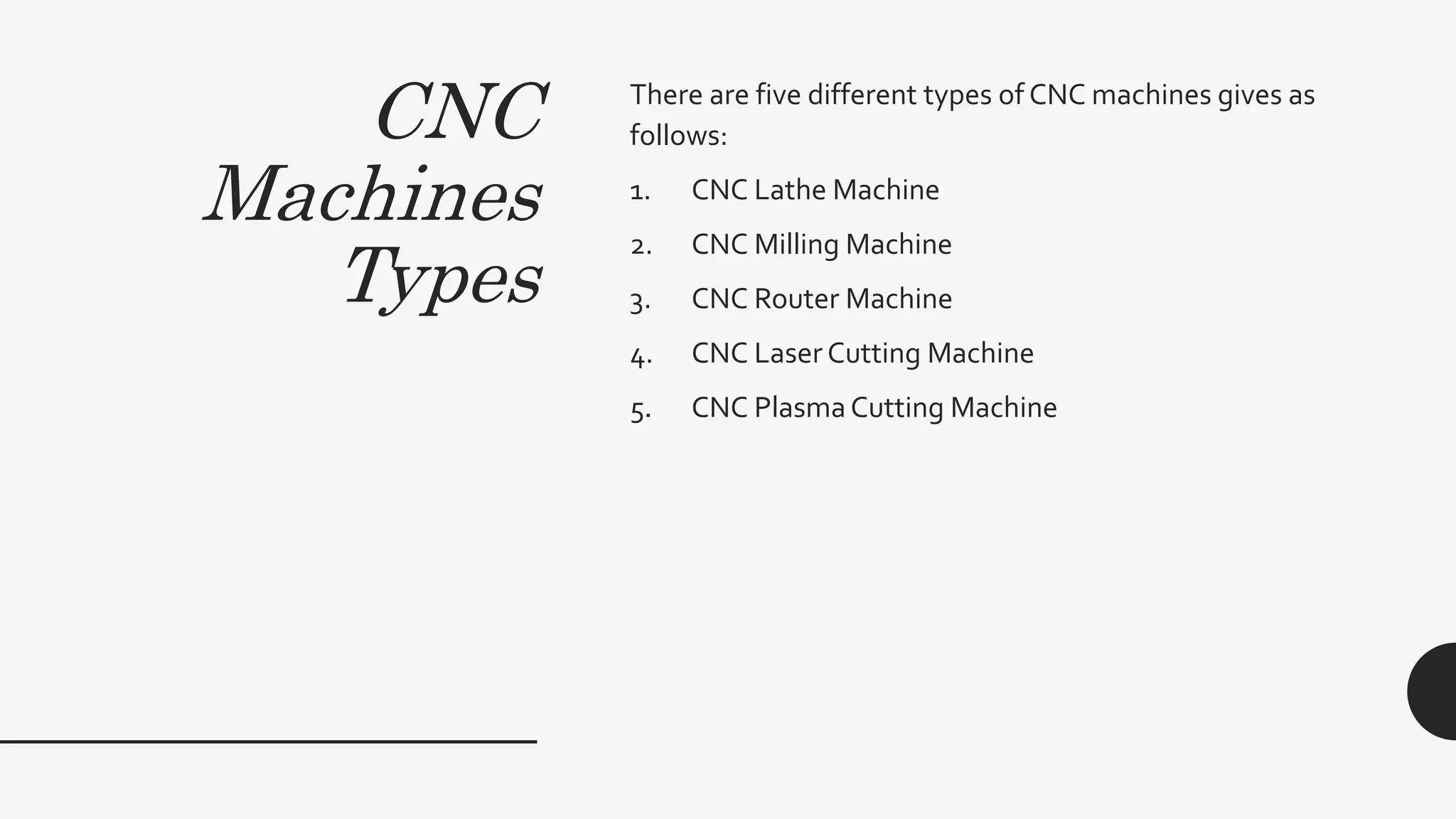 CNC machine\ and its types | PPT