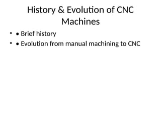 CNC_Machines_Presentation FOR ENGINEERING | PPTX