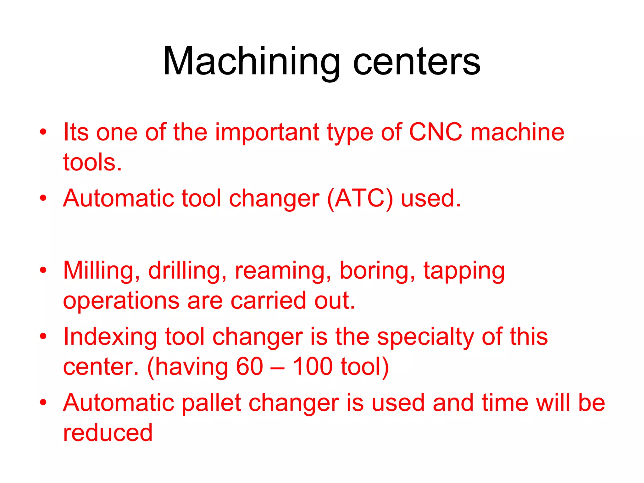 CNC MACHINE TOOLS.ppt