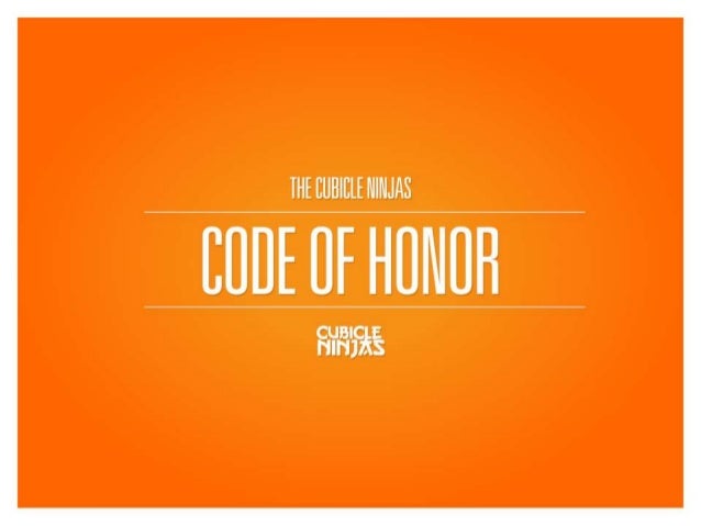 Cubicle Ninjas' Code of Honor