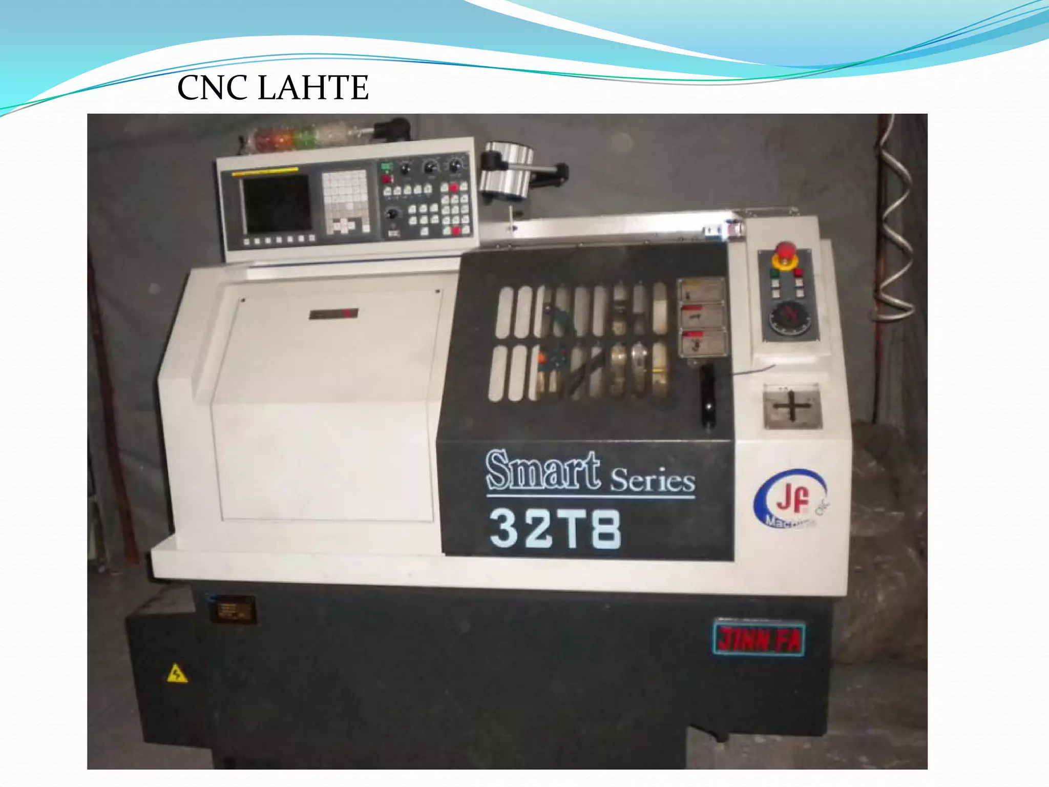 CNC LAHTE
 