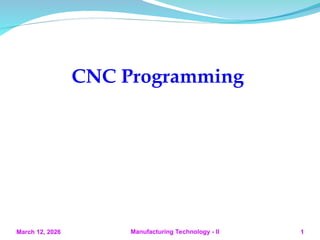 CNC Programming.ppt Basic codes & Explanation | PPT