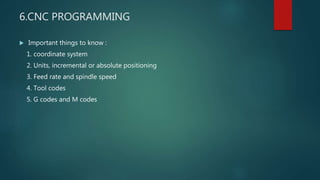 Cnc programming and operation skills | PPTX