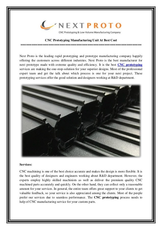 Cnc prototyping manufacturing unit at best cost