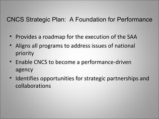 <ul><li>Provides a roadmap for the execution of the SAA </li></ul><ul><li>Aligns all programs to address issues of nationa...