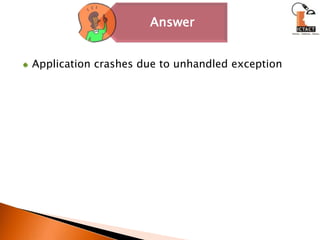 Application crashes due to unhandled exception